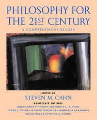 Cover image for Philosophy for the 21st Century: A Comprehensive Reader