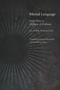 Cover image for Mental Language: From Plato to William of Ockham