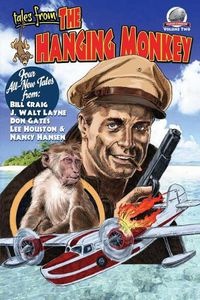 Cover image for Tales from the Hanging Monkey-Volume 2