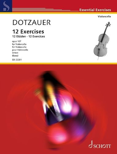 Cover image for Dotzauer: 12 Exercises Op. 107 - Schott Essential Exercises Series