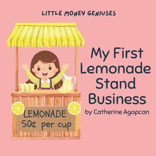 Cover image for My First Lemonade Stand Business