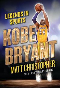 Cover image for Kobe Bryant: Legends in Sports