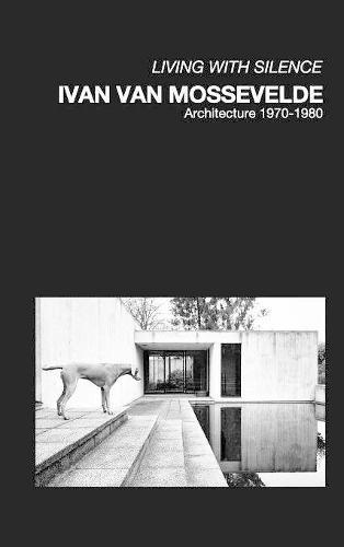 Cover image for Ivan Van Mossevelde Architecture