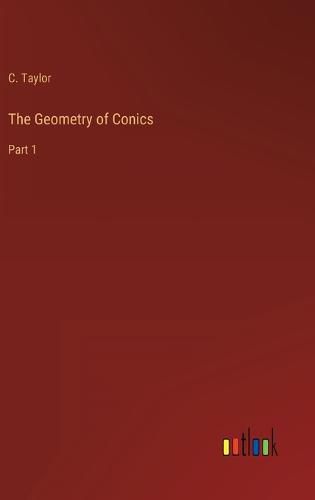 Cover image for The Geometry of Conics