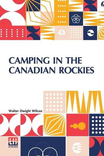 Cover image for Camping In The Canadian Rockies