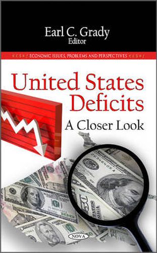 Cover image for United States Deficits: A Closer Look