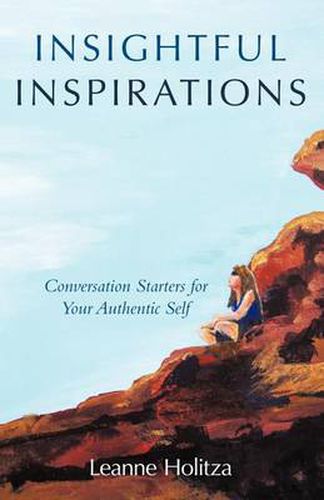 Cover image for Insightful Inspirations: Conversation Starters for Your Authentic Self