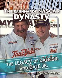 Cover image for The Earnhardt NASCAR Dynasty