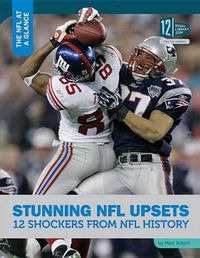 Cover image for Stunning NFL Upsets: 12 Shockers from NFL History