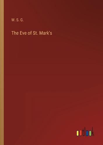 Cover image for The Eve of St. Mark's