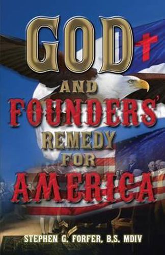 Cover image for God and Founders' Remedy for America
