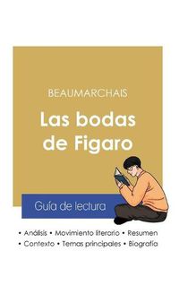 Cover image for Guia de lectura Las bodas de Figaro de Beaumarchais (analisis literario de referencia y resumen completo)