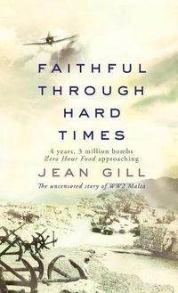 Cover image for Faithful Through Hard Times