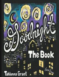 Cover image for Goodnight The Book