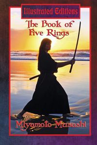 Cover image for The Book of Five Rings (Illustrated Edition)