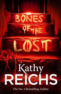 Cover image for Bones of the Lost: (Temperance Brennan 16)