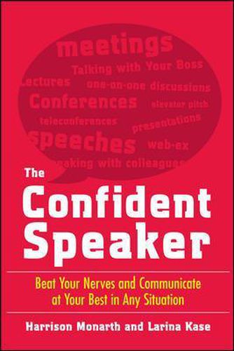 Cover image for The Confident Speaker: Beat Your Nerves and Communicate at Your Best in Any Situation