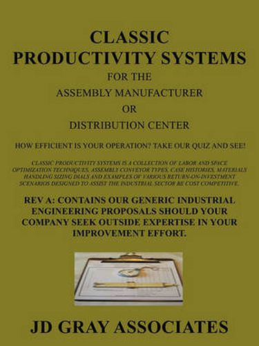 Cover image for Classic Productivity Systems for the Assembly Manufacturer or Distribution Center