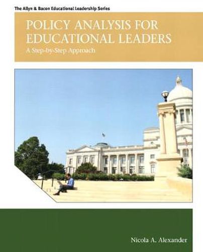 Cover image for Policy Analysis for Educational Leaders: A Step-by-Step Approach