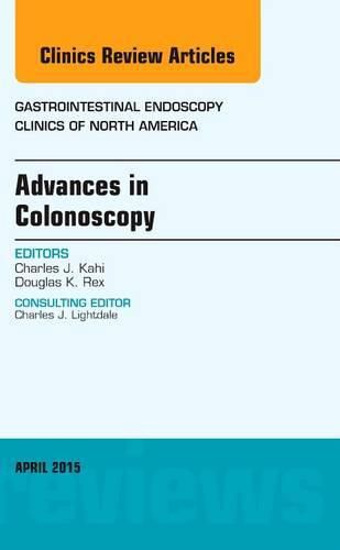 Cover image for Advances in Colonoscopy, An Issue of Gastrointestinal Endoscopy Clinics