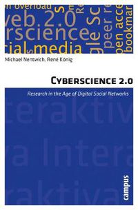 Cover image for Cyberscience 2.0: Research in the Age of Digital Social Networks