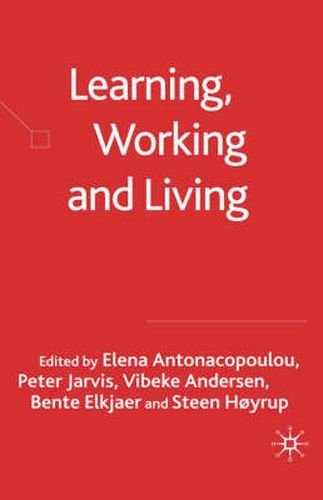 Cover image for Learning, Working and Living: Mapping the Terrain of Working Life Learning