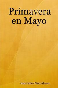 Cover image for Primavera en Mayo