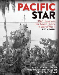 Cover image for Pacific Star: 3NZ Division in the South Pacific in World War II