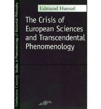 Cover image for The Crisis of European Sciences and Transcendental Phenomenology: An Introduction to Phenomenological Philosophy