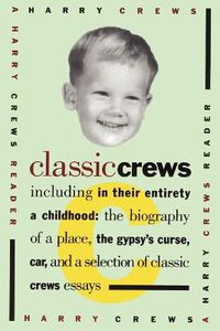 Cover image for Classic Crews: A Harry Crews Reader