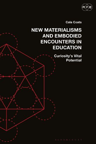 Cover image for New Materialisms and Embodied Encounters in Education