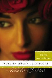 Cover image for Nuestra Senora de la Noche: Novela