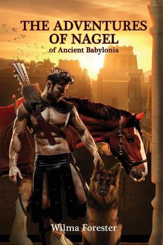 Cover image for The Adventures of Nagel of Ancient Babylonia