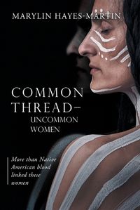 Cover image for Common Thread-Uncommon Women