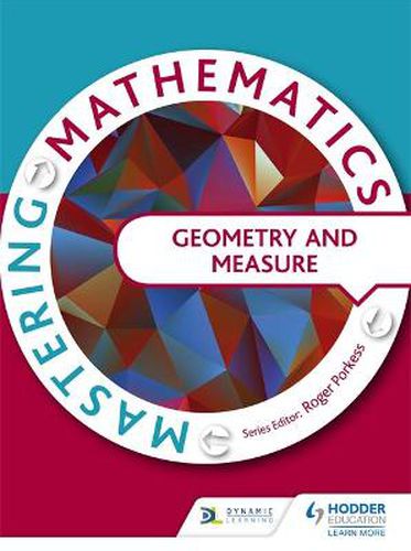 Mastering Mathematics - Geometry & Measures