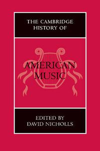 Cover image for The Cambridge History of American Music