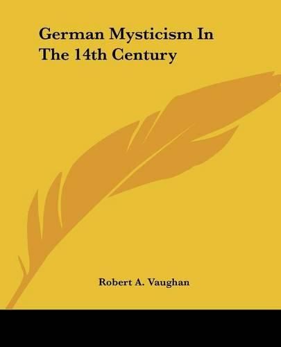 German Mysticism in the 14th Century