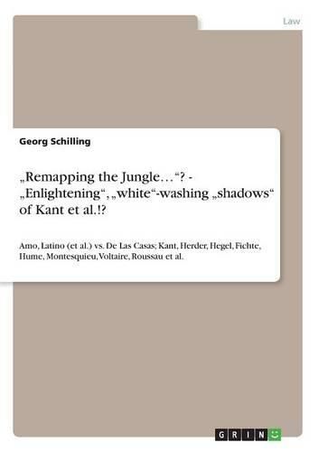 Cover image for Remapping the Jungle...? -  Enlightening,  White-Washing  Shadows of Kant et al.!?