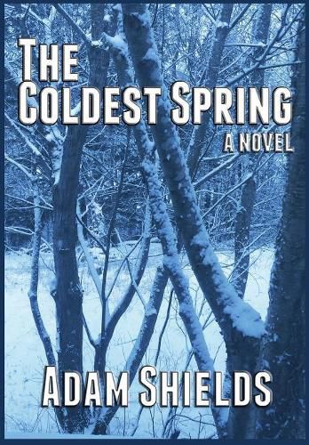 The Coldest Spring