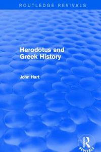 Cover image for Herodotus and Greek History (Routledge Revivals)