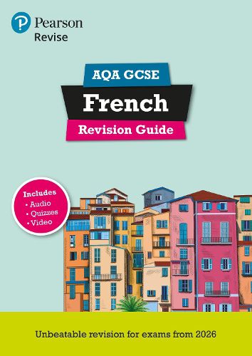 Cover image for Pearson Revise AQA GCSE French Revision Guide incl. audio, quiz & video - for 2026, 2027 exams