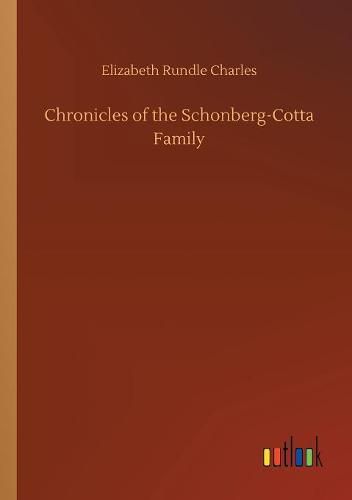 Chronicles of the Schonberg-Cotta Family