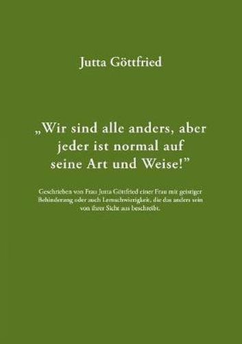 Cover image for Wir sind alle anders, aber jeder ist normal auf seine Art und Weise!