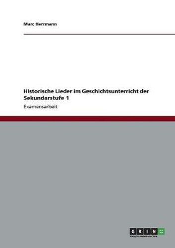 Cover image for Historische Lieder im Geschichtsunterricht der Sekundarstufe 1