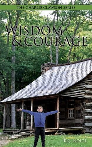 Cover image for The Charlie Clawson Series: Wisdom & Courage