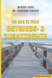 Cover image for Ihr Weg zu mehr Betriebs- und Zusatzrente