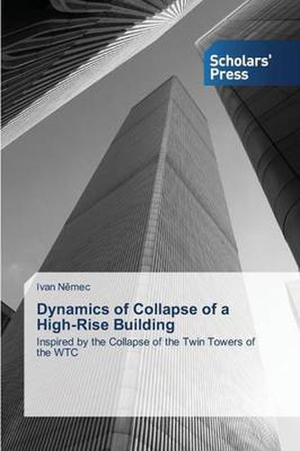 Cover image for Dynamics of Collapse of a High-Rise Building