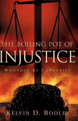 Cover image for The Boiling Pot of Injustice