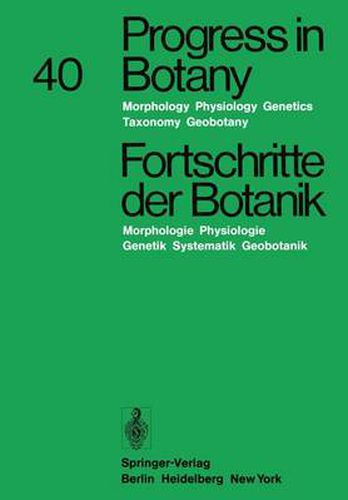 Progress in Botany/Fortschritte der Botanik: Morphology * Physiology * Genetics Taxonomy * Geobotany/Morphologie * Physiologie * Genetik Systematik * Geobotanik