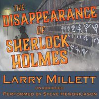 Cover image for The Disappearance of Sherlock Holmes Lib/E